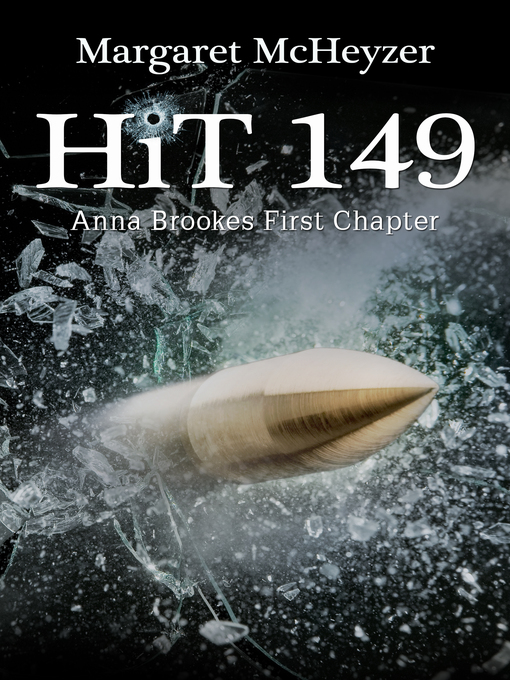 Title details for HiT 149 (Book 1) by Margaret McHeyzer - Available